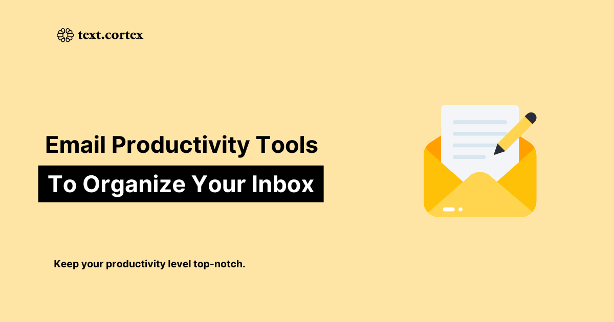 Outils de productivité par courriel pour organiser votre boîte de réception