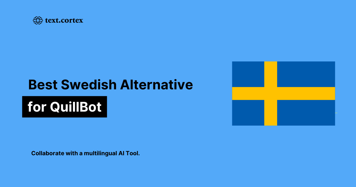 Best Quillbot Swedish Alternative for Rewriting Texts