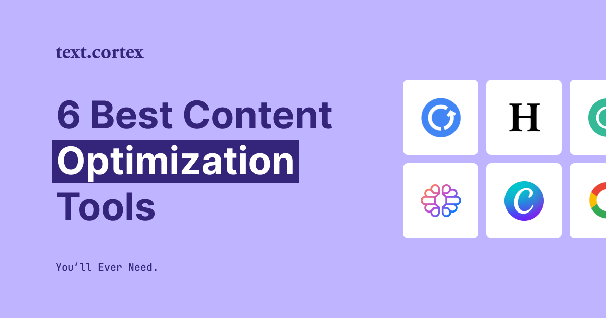 6 Best Content Optimization Tools You’ll Ever Need