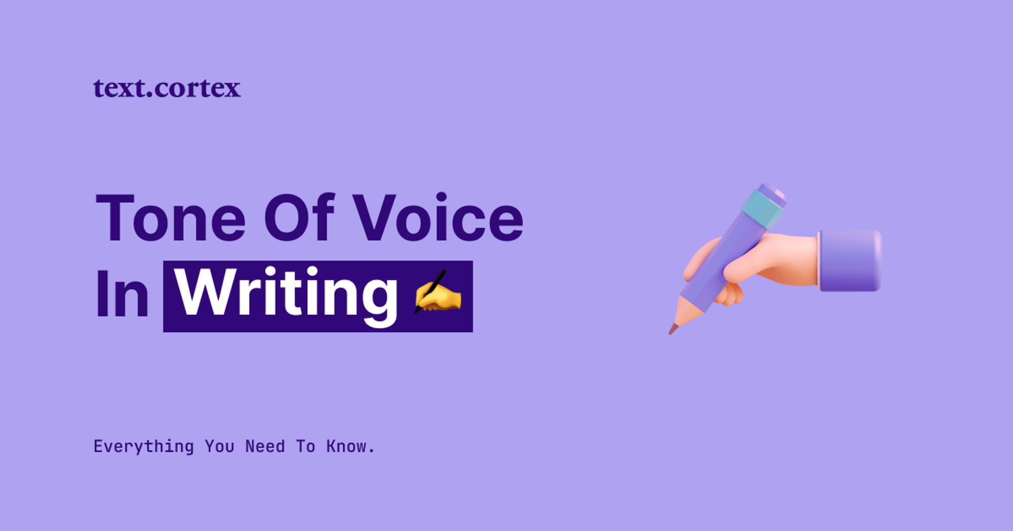 El tono de voz en la escritura - Todo lo que necesitas saber
