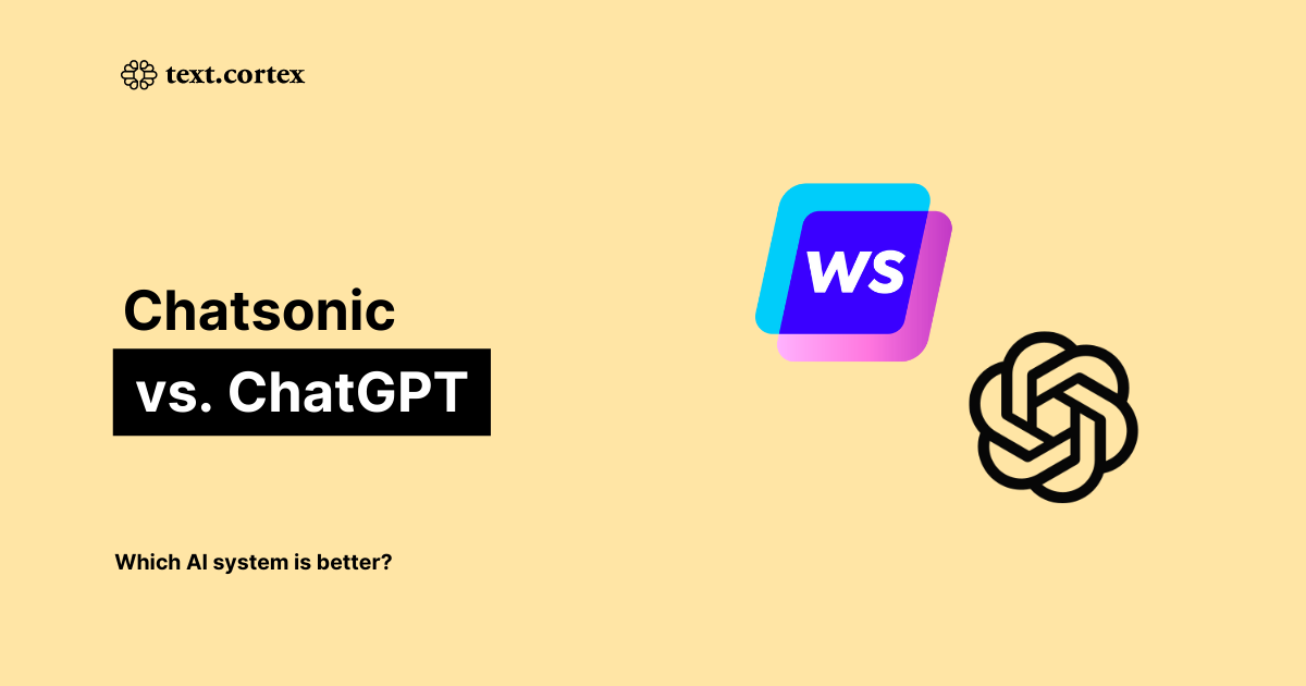 Chatsonic vs. ChatGPT: Was ist besser?