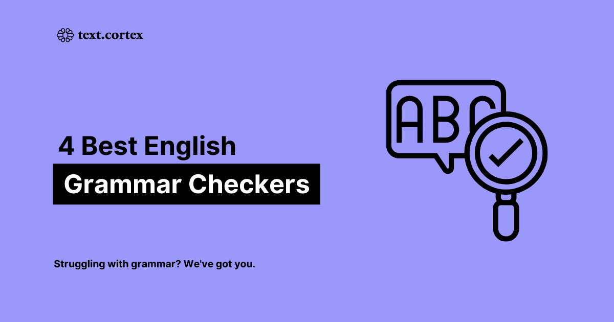 4 Best English Grammar Checker Tools