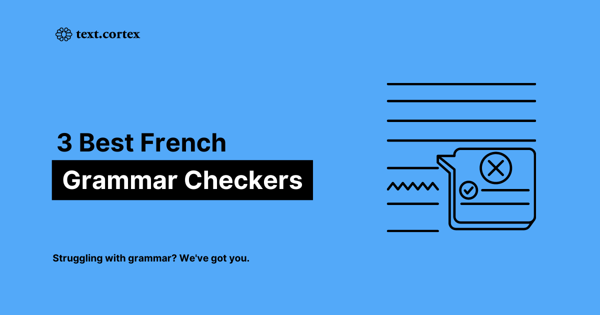 Bästa verktygen för kontroll av fransk grammatik