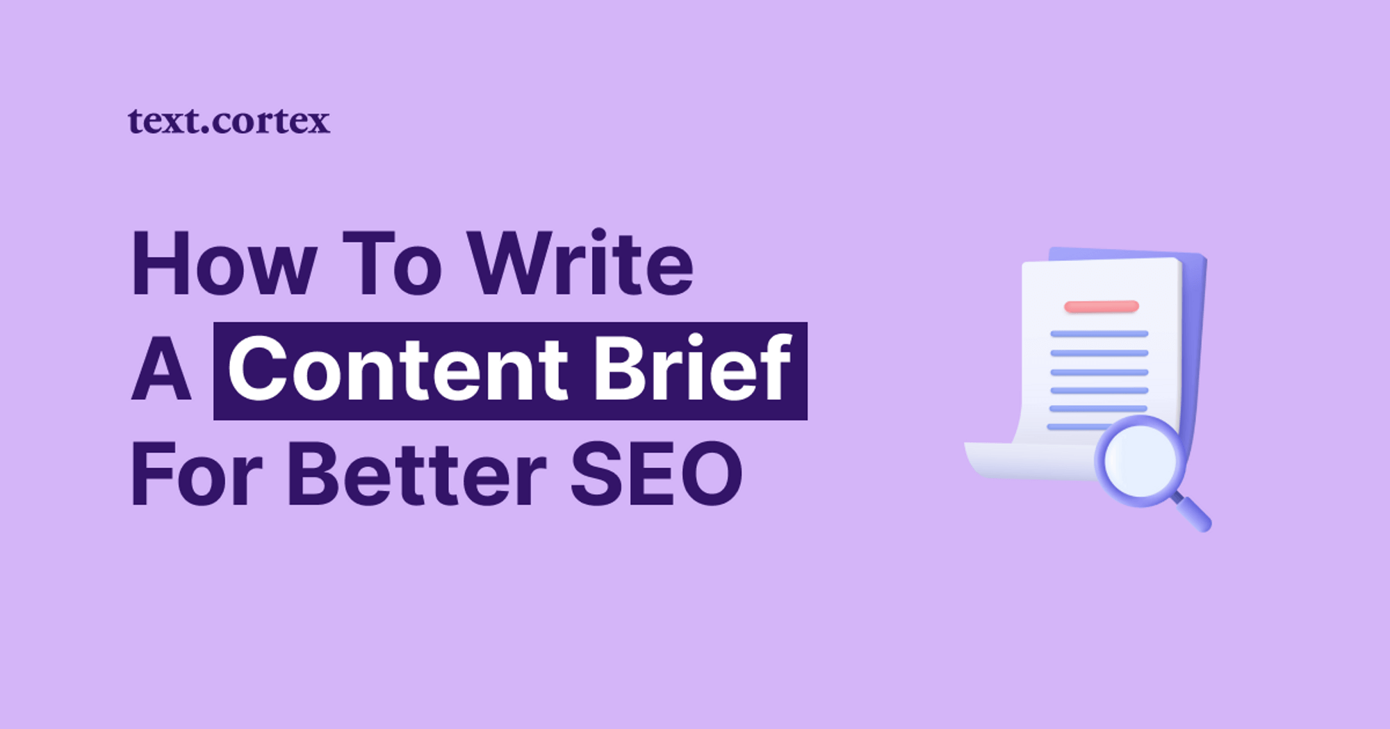 How To Write a Content Brief For Better SEO