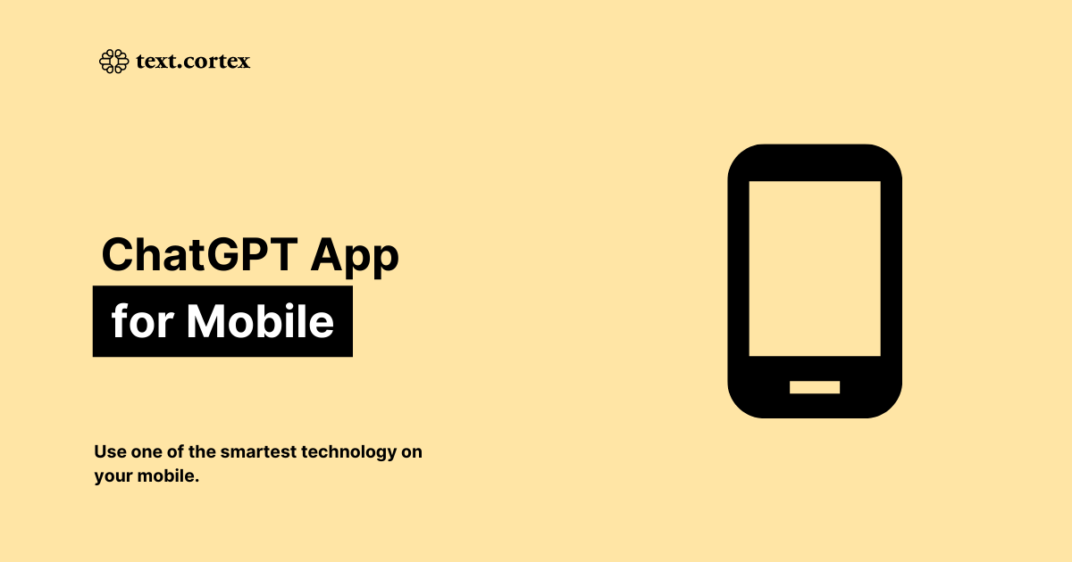 ChatGPT App for Mobile