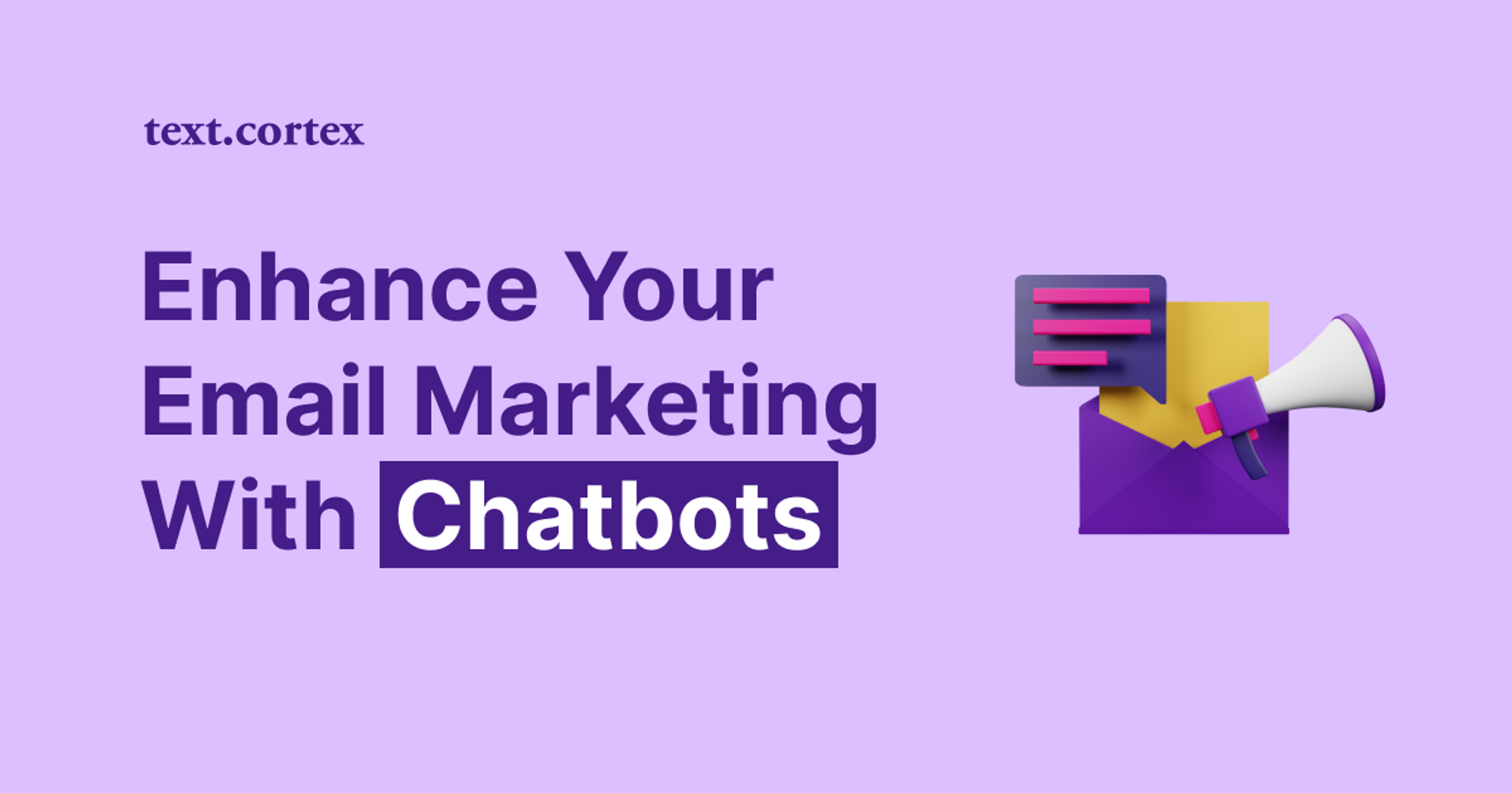 Wie Chatbots Ihre E-Mail-Marketingstrategie verbessern können