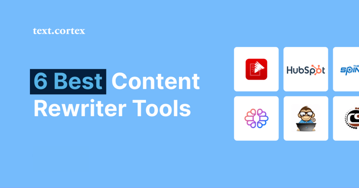 6 Best Content Rewriter Tools To Try In 2024