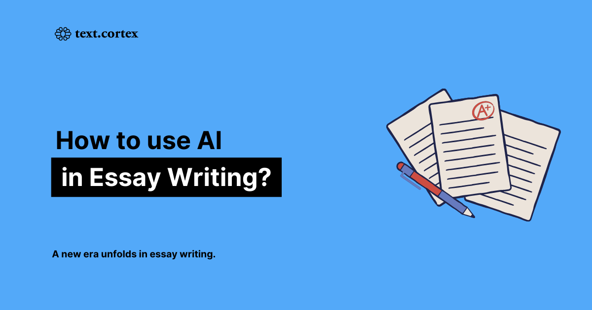 ¿Cómo utilizar AI en la redacción de ensayos?
