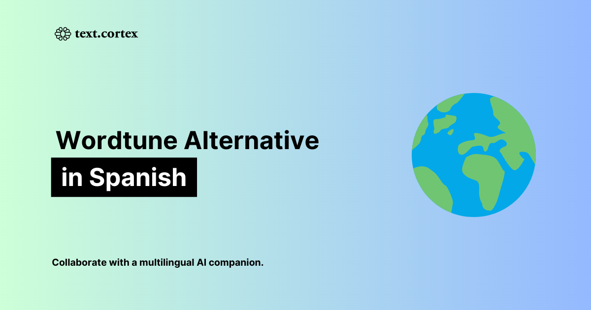La mejor alternativa de Wordtune en español para escribir contenidos