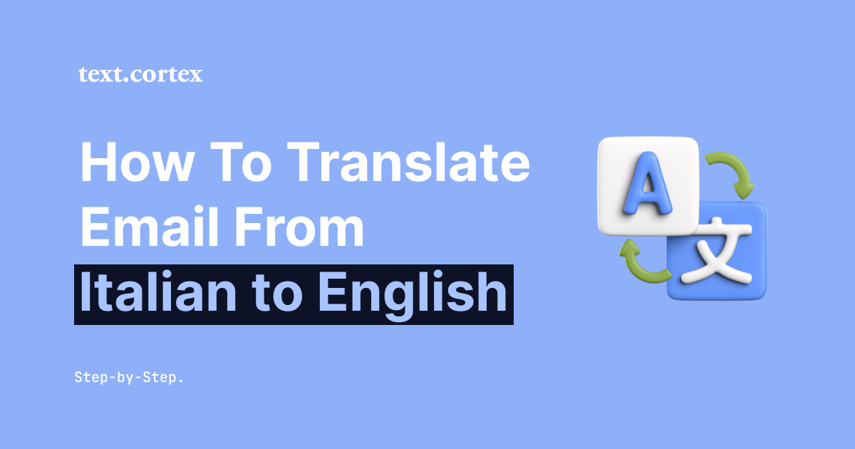 이탈리아어에서 영어로 이메일을 단계별로 번역하는 방법