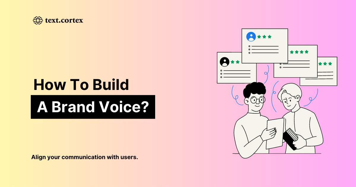 How To Build a Brand Voice For Your Business