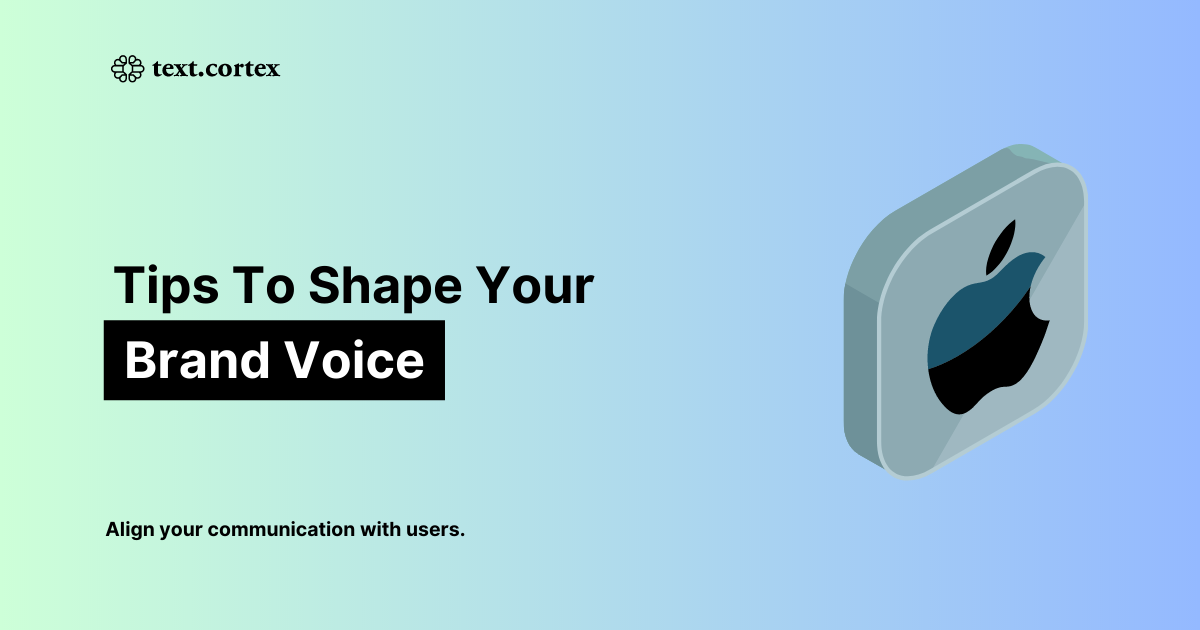Brand Voice: Tips to Align Your Brand Communication