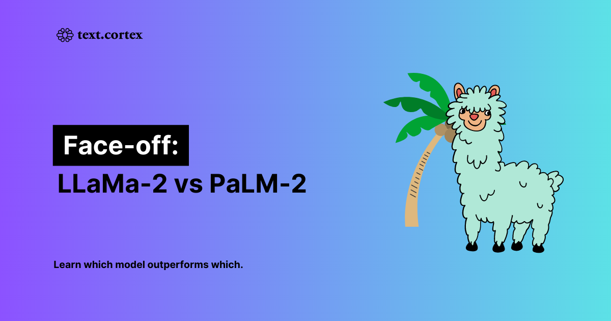Meta AI’s Llama 2 vs Google’s PaLM 2: Which is Better?