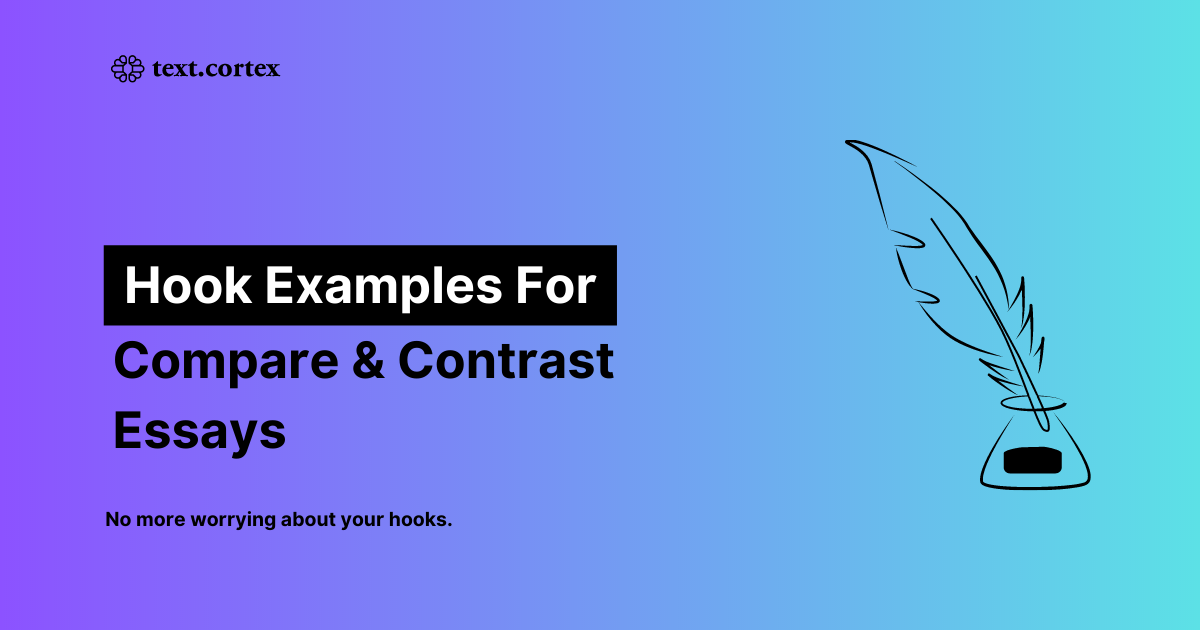 Hook Examples for Compare and Contrast Essay
