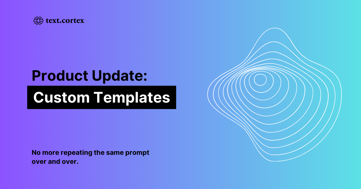 Introducing: Custom Templates & Marketplace – Don't repeat the same prompts again.