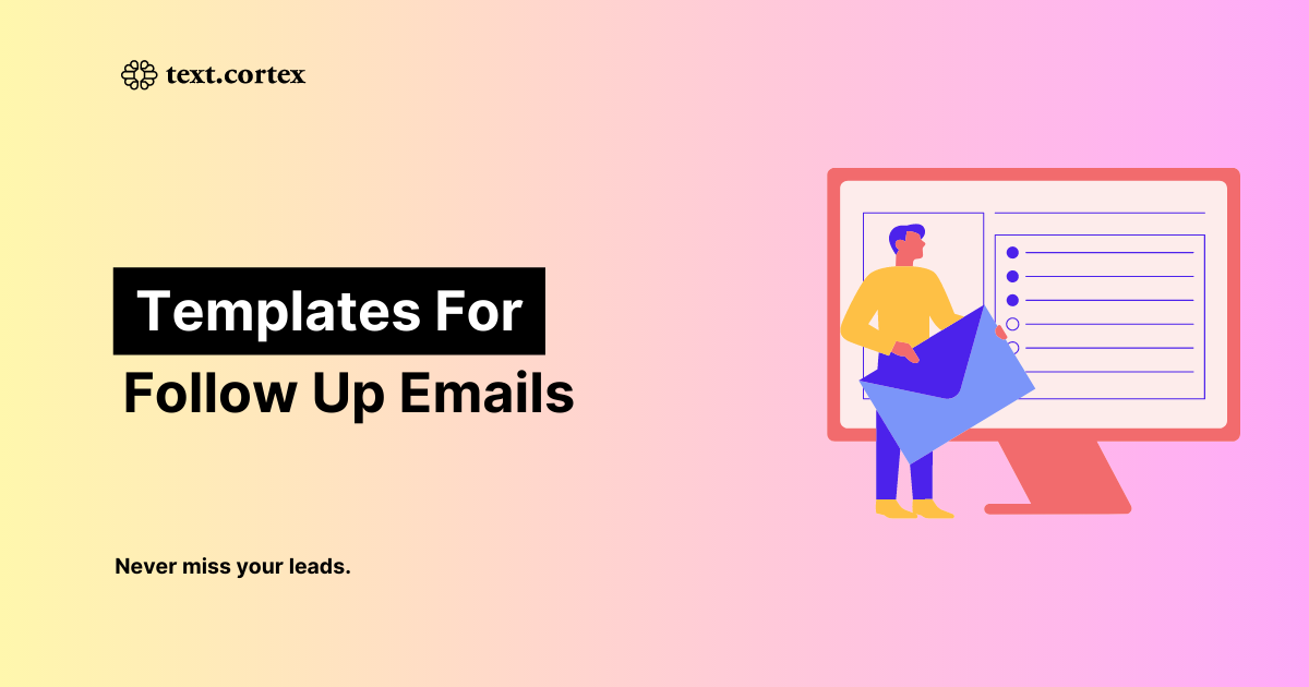 Follow Up Email Templates for Every Situation (Interview, Sales, No Response...)