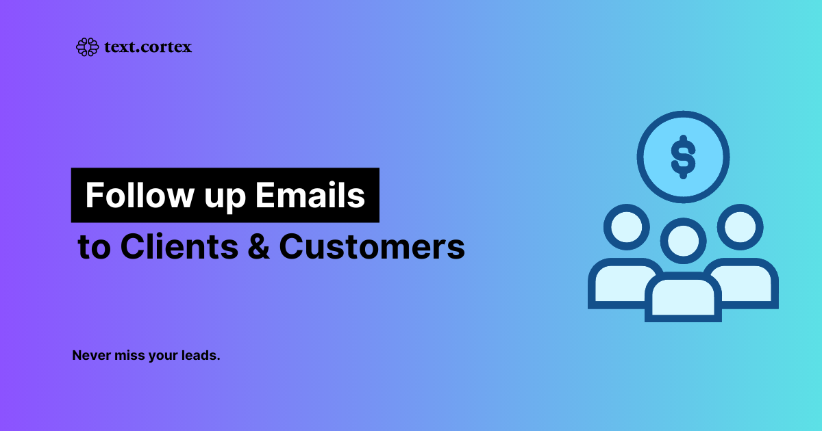 How to Write a Follow-up Email to Clients & Customers