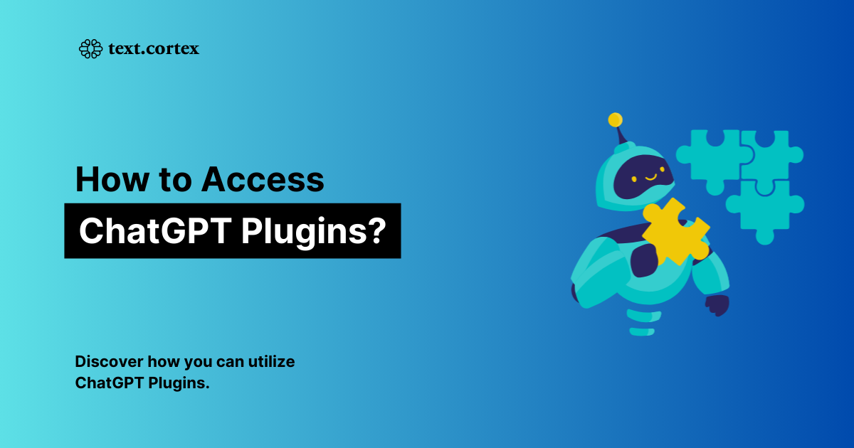 How to Access ChatGPT Plugins? (Step by Step Guide)