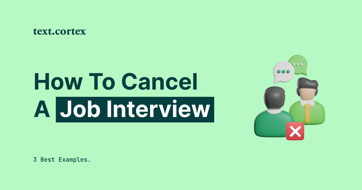 How to Cancel a Job Interview - Guide[+3 Best Examples]