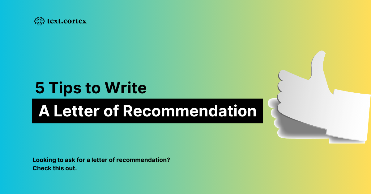 5 Tips to Write a Letter of Recommendation