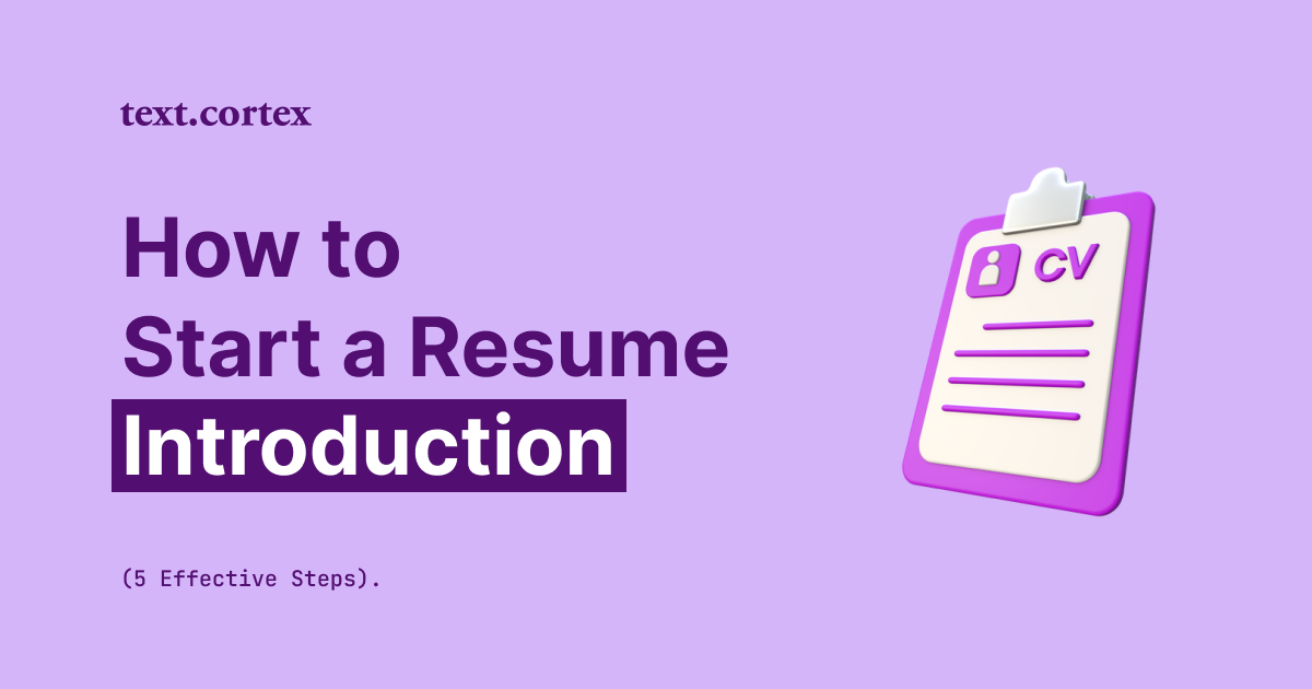 How to Start a Resume Introduction In 5 Effective Steps