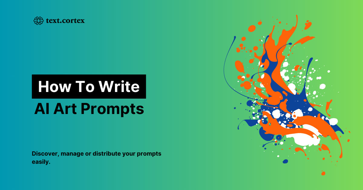 How to Write Effective AI Art Prompts (Tips & Tricks)