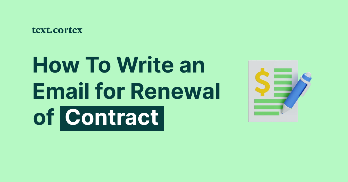How to Write an Email for Renewal of Contract