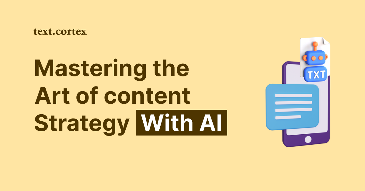 Dominar a arte da estratégia de conteúdos com IA