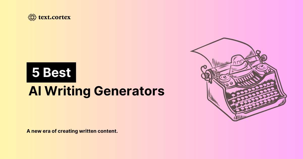 5 Best AI Writing Generators for 2024