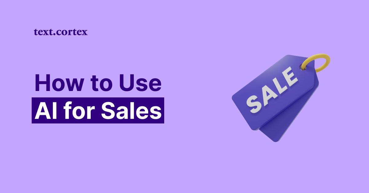 How to Use AI for Sales Effectively