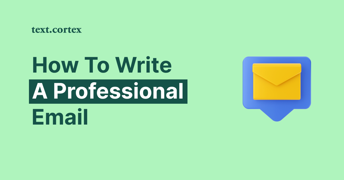 How to Write a Professional Email