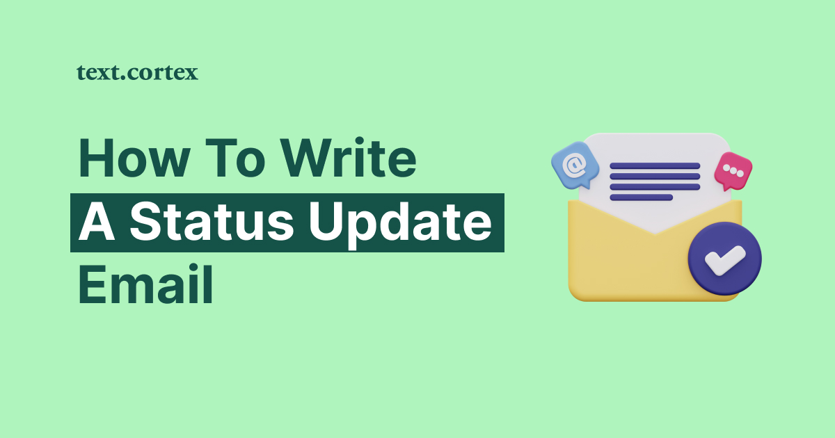 Wie man eine Status-Update-E-Mail in 6 einfachen Schritten schreibt [+Beispiele]