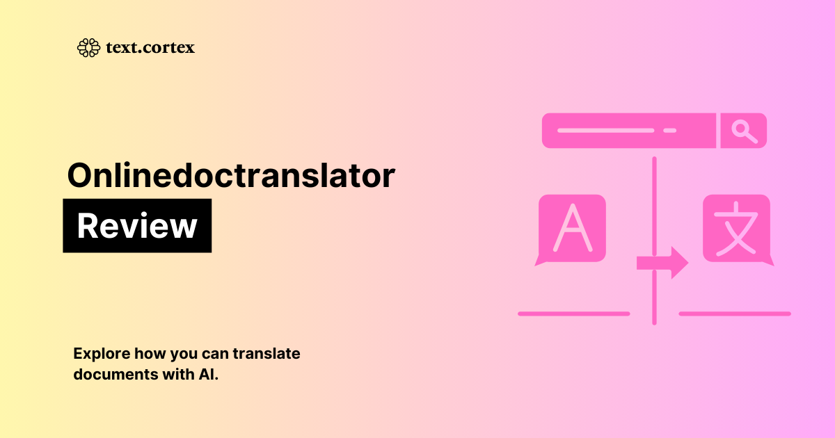 Onlinedoctranslator Review (Features, Pricing and more)