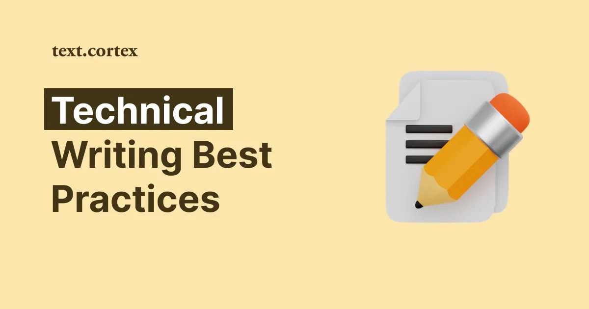 7 Technical Writing Best Practices