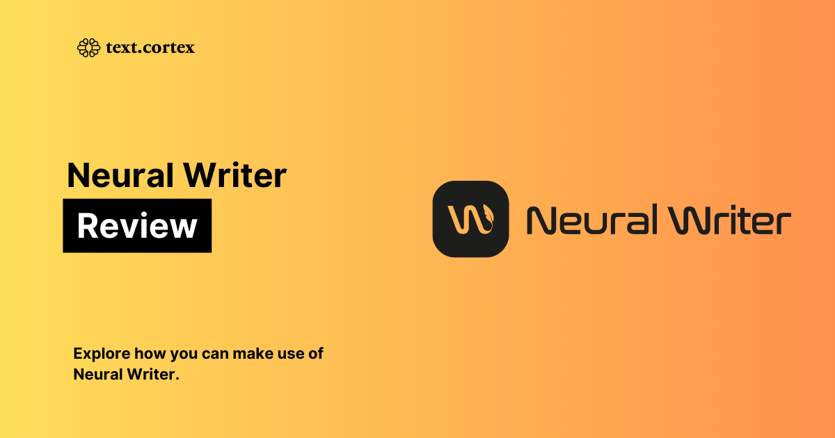Neural Writer Review (Funktioner och prissättning)