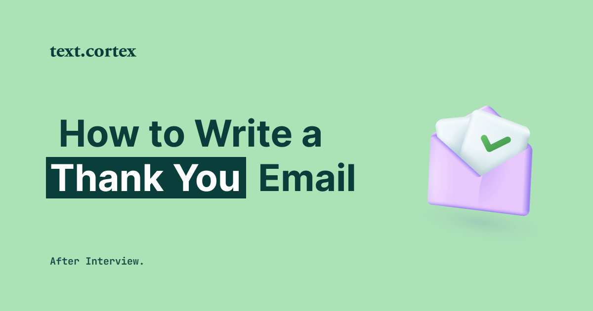 How To Write a Thank You Email After Interview