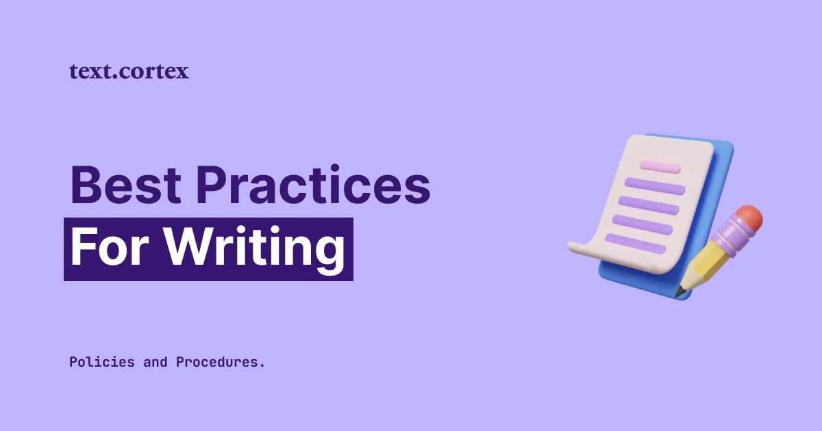 7 Best Practices for Writing Policies and Procedures