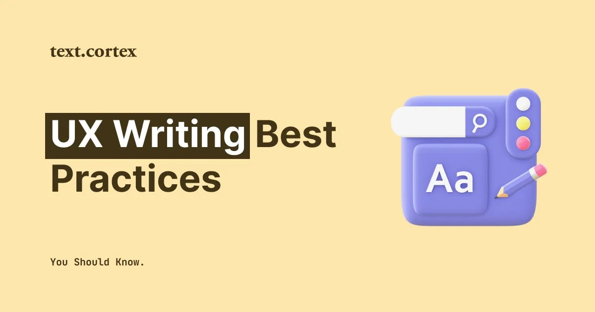 12 bästa praxis för UX-skrivande som du bör känna till