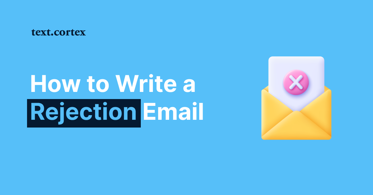 Hur man skriver ett e-postmeddelande om avslag