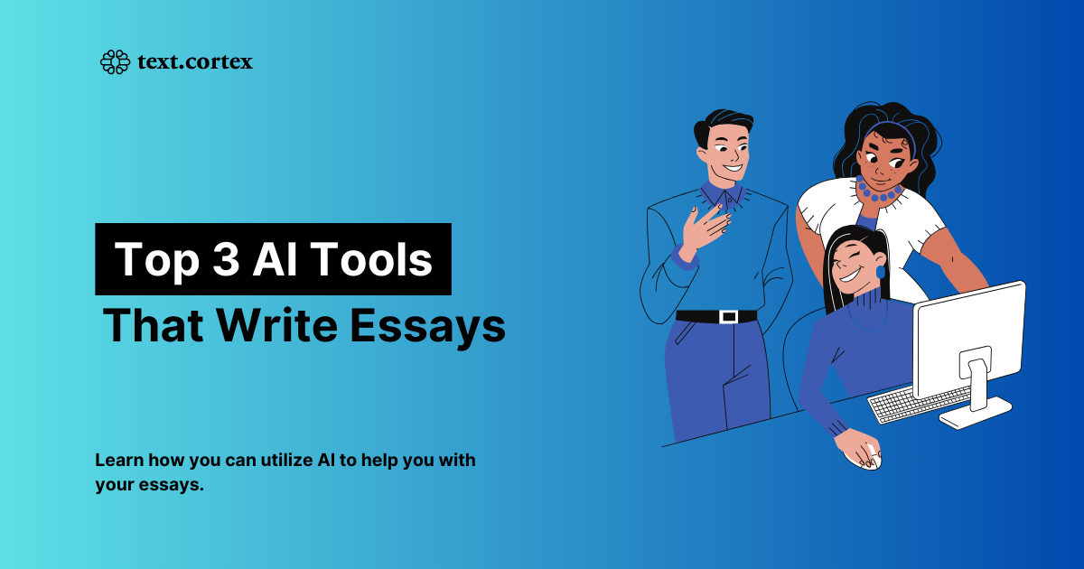 Las 3 mejores herramientas de IA que escriben ensayos (gratuitas y de pago)