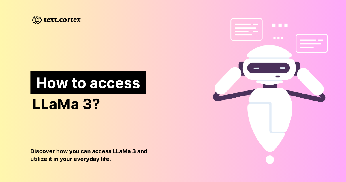 How to Access Llama 3?