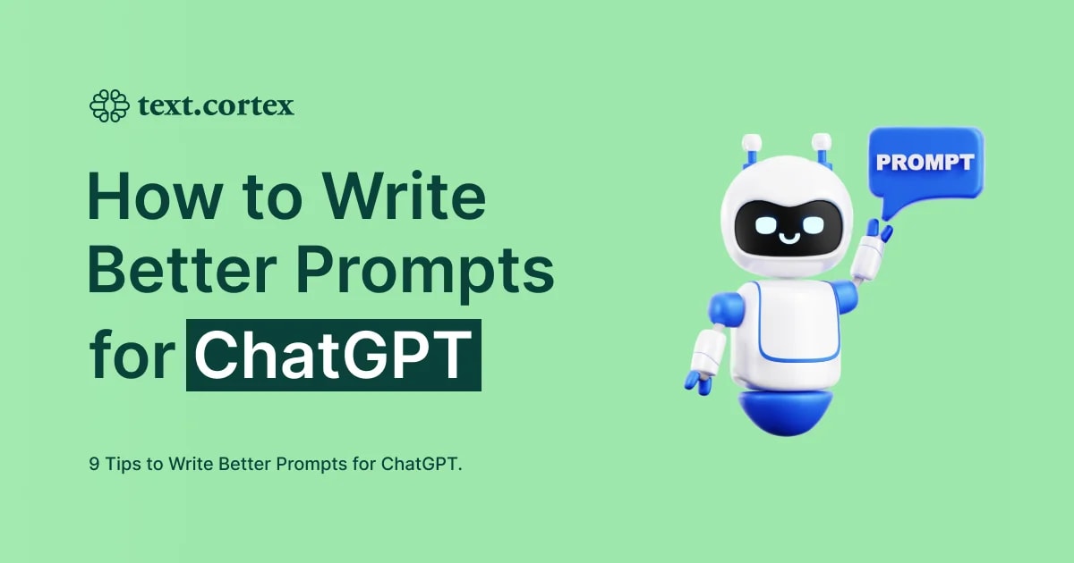 How to Write Better Prompts for ChatGPT